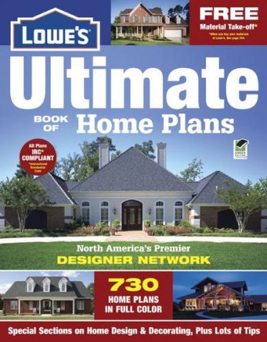 книга The Lowe's Ultimate Book of Home Plans, автор: Creative Homeowner