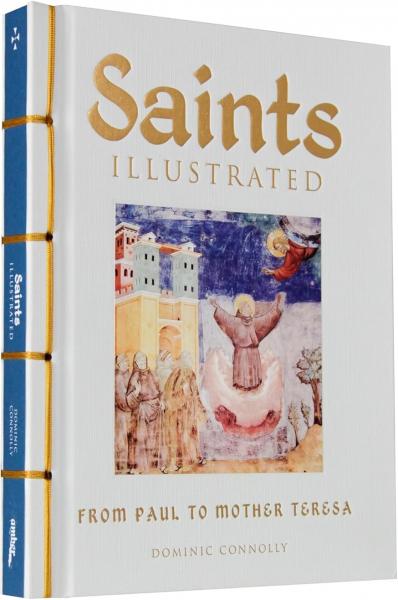 обложка книги Saints Illustrated книга Saints Illustrated, автор: Dominic Connolly