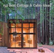 150 Best Cottage and Cabin Ideas Francesc Zamora Mola