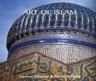 Art of Islam Gaston Migeon, Henri Saladin