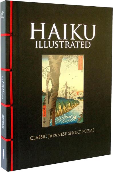 обложка книги Haiku Illustrated: Classic Japanese Short Poems книга Haiku Illustrated: Classic Japanese Short Poems, автор: Hart Larrabee