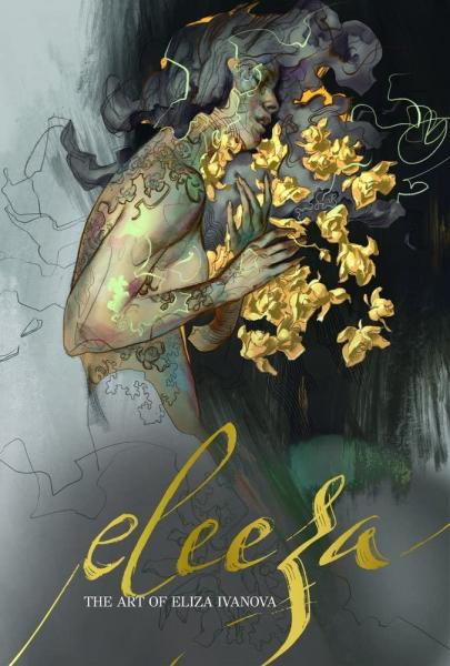 книга Eleeza: The Art of Eliza Ivanova, автор: Eliza Ivanova