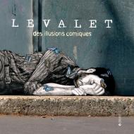 Levalet: Des illusions comiques Valérie Iniesta