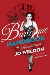 The Burlesque Handbook Jo Weldon