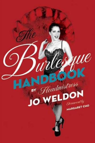 книга The Burlesque Handbook, автор: Jo Weldon