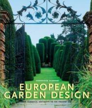 European Garden Design: From Classical Antiquity to the Present Day, автор: Ehrenfried Kluckert