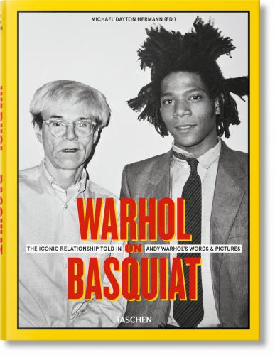 книга Warhol on Basquiat. The Iconic Relationship Told in Andy Warhol's Words and Pictures, автор: Michael Dayton Hermann, The Andy Warhol Foundation for the Visual Arts