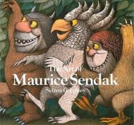 The Art of Maurice Sendak, автор: Tony Kushner