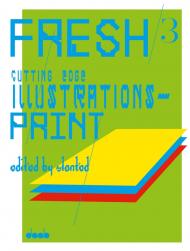 FRESH 3: Cutting Edge Illustrations - Print Slanted (Editor)