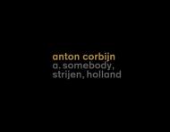 Anton Corbijn. a. somebody, strijen, holland Anton Corbijn