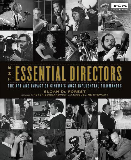 книга The Essential Directors: The Art and Impact of Cinema's Most Influential Filmmakers, автор: Sloan De Forest