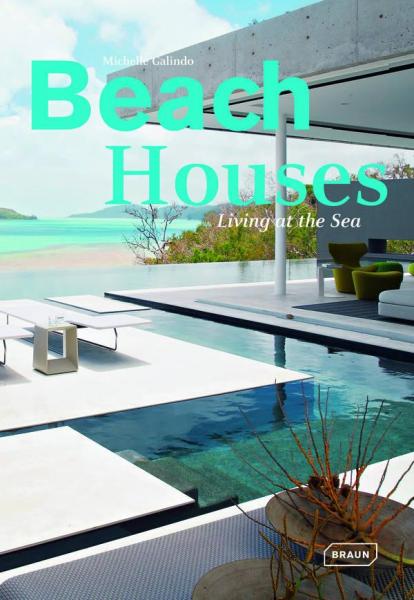 книга Beach Houses: Живуть на морі, автор: Michelle Galindo