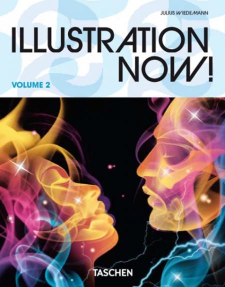 книга Illustration Now! 2 (Taschen 25th Anniversary Series), автор: Julius Wiedemann (Editor)