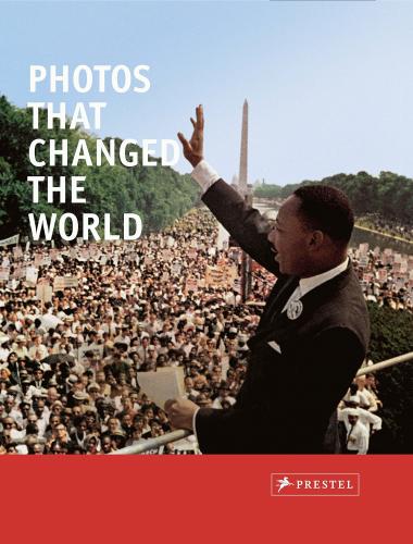 книга Photos That Changed the World, автор: Peter Stepan