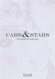 Cars and Stars: 50 Years of Dreams Mariarosaria Tagliaferri
