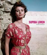 Sophia Loren: A Life in Pictures, автор: Yann-Brice Dherbier