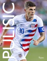 Pulisic: My Journey So Far Christian Pulisic and Daniel Melamud, Contributions by Arlo White