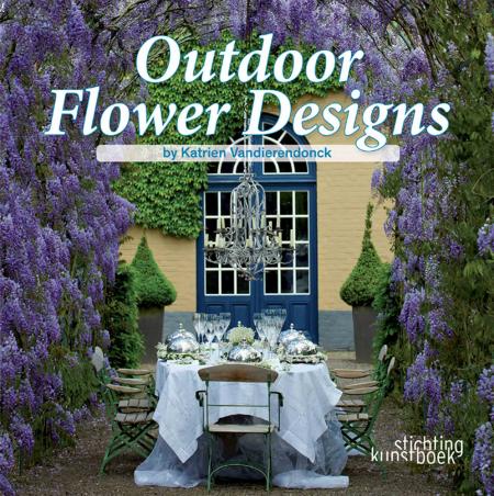 книга Outdoor Flower Designs, автор: Katrien Vandierendonck