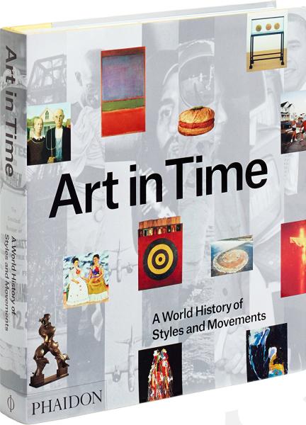 книга Art in Time: World History of Styles and Movements, автор: 