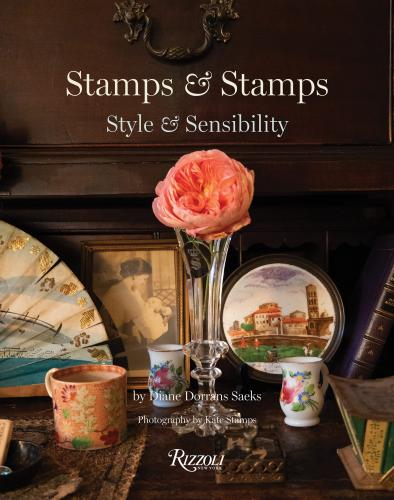 книга Stamps & Stamps: Style & Sensibility, автор: Author Diane Dorrans Saeks, Photographs by Kate Stamps, Foreword by Pilar Viladas