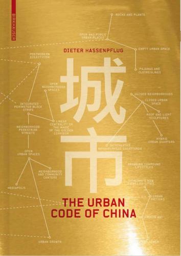 книга The Urban Code of China, автор: Dieter Hassenpflug