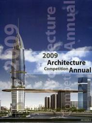 Architecture Competition Annual 2 (2009) 