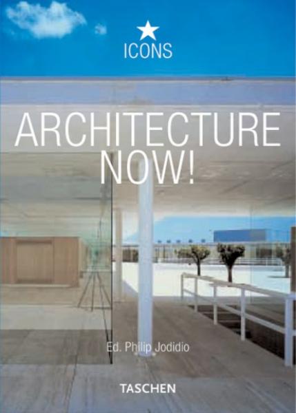 книга Architecture Now! (Icons Series), автор: Philip Jodidio