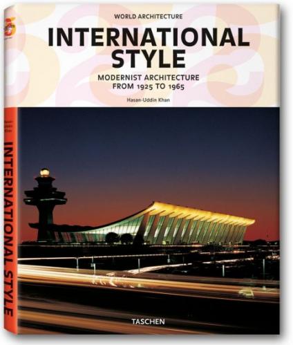 книга World Architecture - International Style, автор: Hasan-Uddin Khan