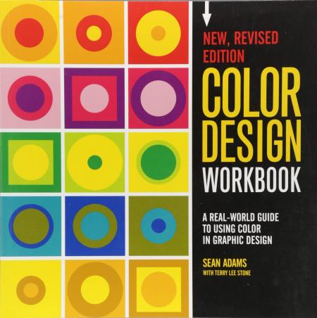 книга Color Design Workbook: New, Revised Edition: A Real World Guide для використання Color in Graphic Design, автор: Sean Adams