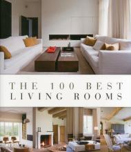 The 100 Best Living Rooms, автор: Wim Pauwels