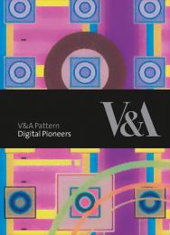 V&A Pattern: Digital Pioneers Honor Beddard, Douglas Dodds