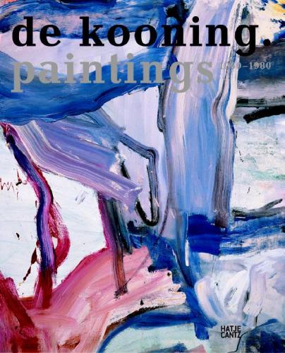книга Willem de Kooning: Paintings, 1960-1980, автор: Bernhard Mendes