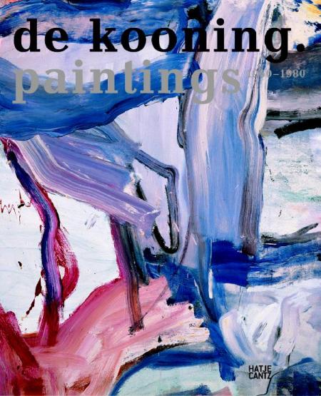книга Willem de Kooning: Paintings, 1960-1980, автор: Bernhard Mendes
