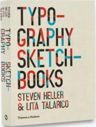 Typography Sketchbooks, автор: Steven Heller, Lita Talarico