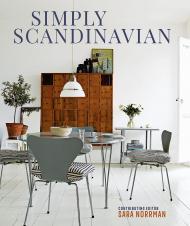 Simply Scandinavian, автор: Sara Norrman