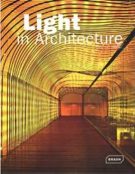 Light in Architecture Chris van Uffelen