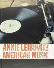 Annie Leibovitz: American Music Annie Leibovitz
