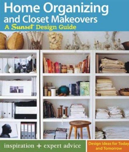 книга Home Organizing and Closet Makeovers: A Sunset Design Guide, автор: Bridget Biscotti Bradley