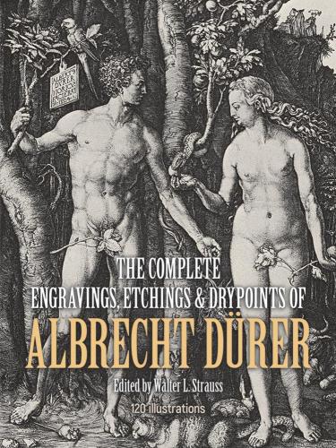 книга The Complete Engravings, Etchings and Drypoints of Albrecht Durer, автор: Albrecht Durer