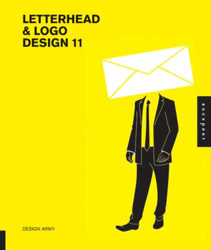 книга Letterhead and Logo Design 11, автор: Design Army