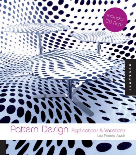 книга Pattern Design: Applications and Variations, автор: Lou Andrea Savoir