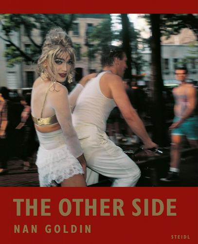 книга Nan Goldin: The Other Side, автор: Nan Goldin