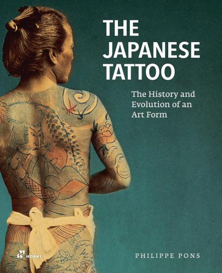 книга Japanese Tattoo: The History and Evolution of an Art Form, автор: Phillipe Pons