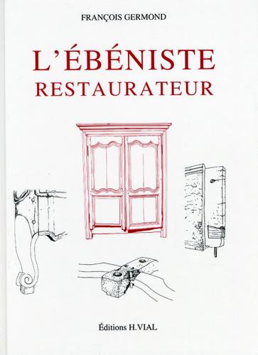 книга L'ebeniste restaurateur, автор: Gerard Anthony