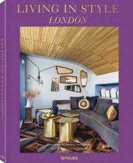 Living in Style: Лондон Andreas von Einsiedel, Karin Graabaek Helledie