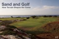 Sand and Golf: How Terrain Shapes the Game George Waters