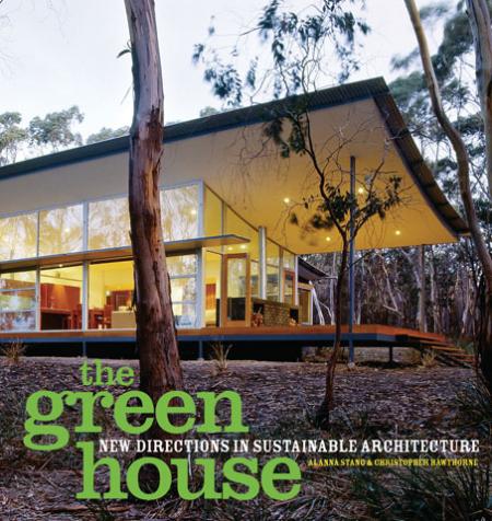 книга The Green House: New Directions in Sustainable Architecture, автор: Alanna Stang , Christopher Hawthorne