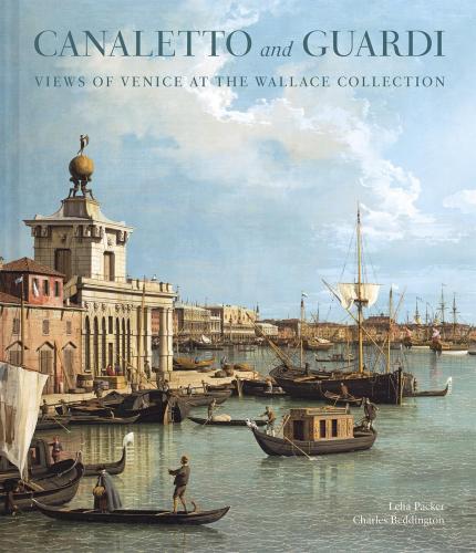 книга Canaletto and Guardi: Views of Venice at the Wallace Collection, автор: Lelia Packer, Charles Beddington