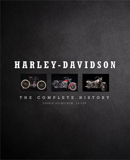 книга Harley-Davidson: The Complete History, автор:  Darwin Holmstrom