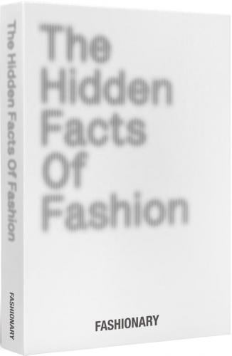 книга The Hidden Facts of Fashion, автор: 